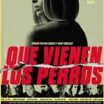 Que vienen los perros